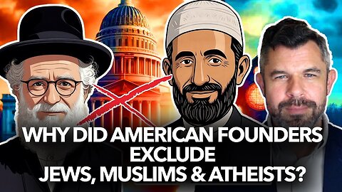 Why did America exclude Jews, Muslims, and Atheists from Office? Dr Taylor Marshall