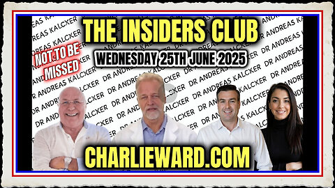 THE INSIDERS CLUB WITH CHARLIE WARD, DR ANDREAS KALCKER PAUL BROOKER