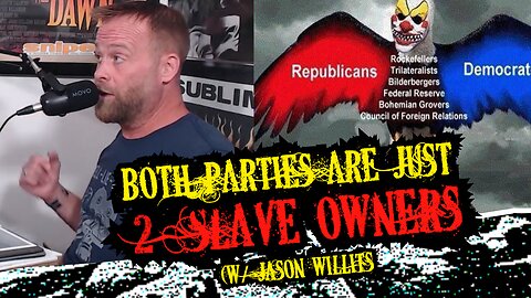 Each party is one of 2 SLAVE OWNERS (w/ Jason Willits)