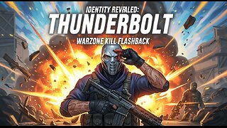 Thunderbolt's Identity Revealed: Warzone Kill Flashback