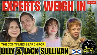 The Search for Lilly and Jack Sullivan: Experts Weigh In on the Nova Scotia Mystery