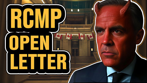 🇨🇦 RCMP Letter: The Shocking Challenge to Mark Carney