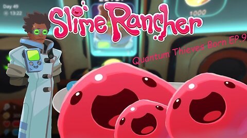 Slime Rancher: Quantum Thieves Born, Lemon Win! EP.9
