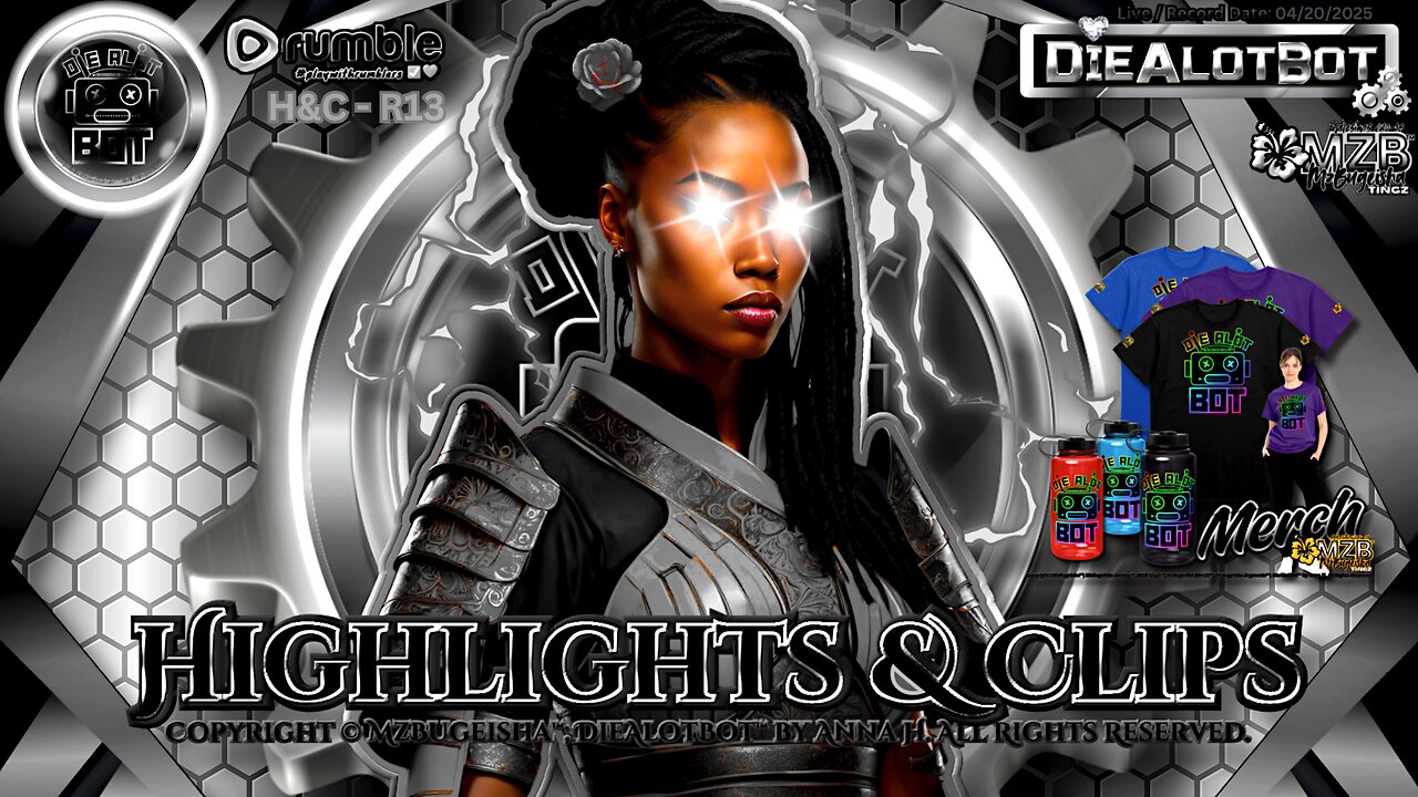 ⚙️DieAlotBot™⚙️ "No Weapon Formed..." ✝️🕊️ • [H&C - R13] | Rec.- 04/20/2025 | [rumvid#35]🤖🩶