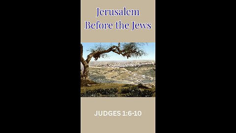 Jerusalem Before the Jews