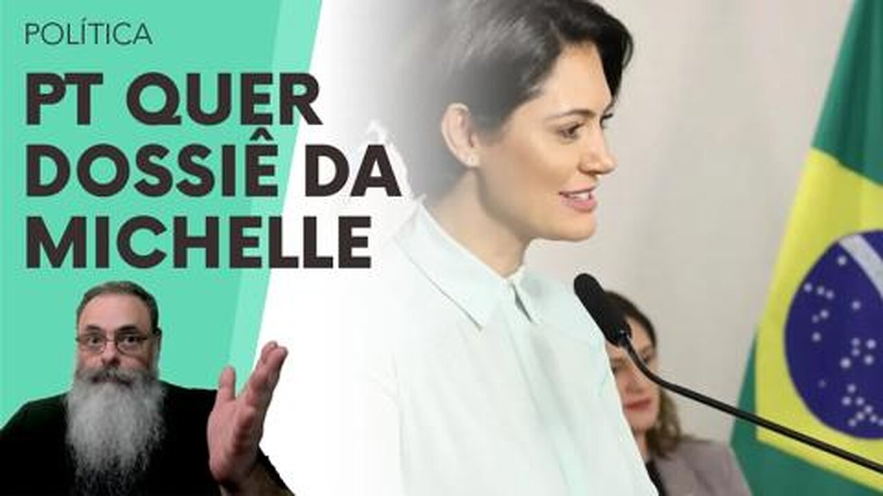 BANCADA do PT DESESPERADA com INTENÇÕES de VOTO da MICHELLE prepara DOSSIÊ para INELEGIBILIDADE