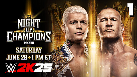WWE 2K25 Night Of Champions June 28th 2025 - Match 1: Cody is the KING!