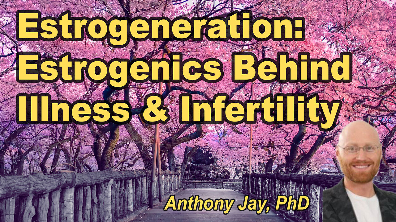Estrogeneration: How Estrogenics Are Making You Fat, Sick, and Infertile