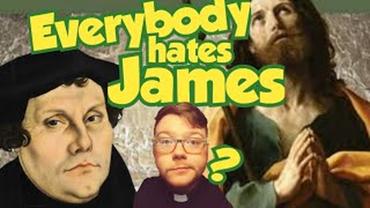 Martin Luther HATED St. James?! | Epistle of Straw Explained