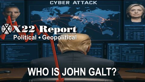 X22-Cyber Attacks, Tsunami Of Information,Did Trump Just Trap Obama With Presidential Immunity?