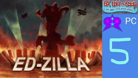 Ed, Edd n Eddy: The Mis-Edventures - Revenge of Edzilla