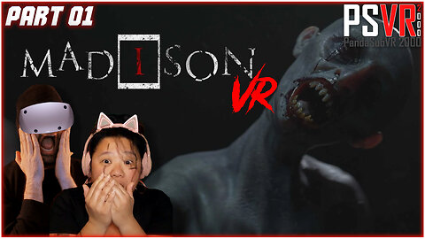 Madison VR (Part 1) | PSVR 2000 (Edited Replay)