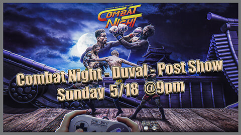 Combat Night - Duval - Post Show