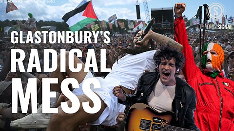 Glastonbury Goes Full Extremist | Elise McCue