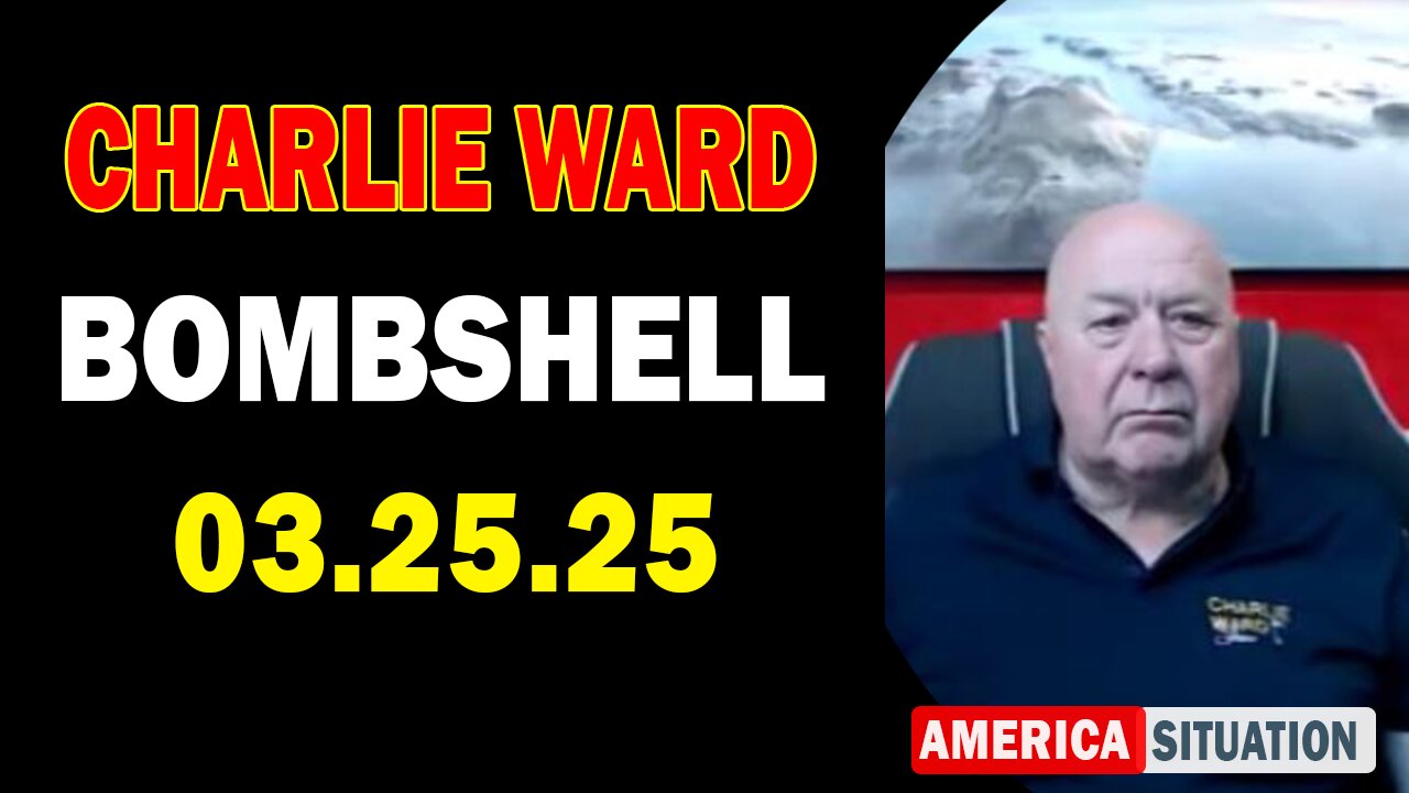 Charlie Ward Update Today: "Paul Brooker & Warren Thornton Important Update, Mar 25, 2025"