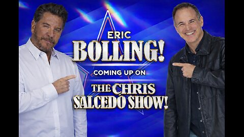 Salcedo / Bolling Don't Miss the Chris Salcedo Show!