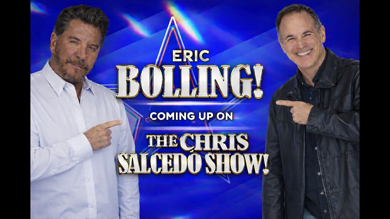 Salcedo / Bolling Don't Miss the Chris Salcedo Show!