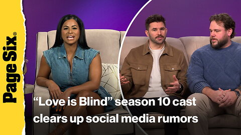 'Love is Blind' cast dishes on the best flirt and clear up misconceptions from season 10