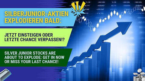 Silberjunior-Aktien explodieren bald: Jetzt einsteigen oder letzte Chance verpassen!?