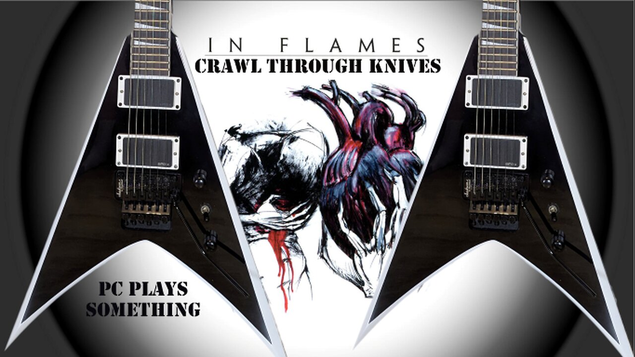 Crawl Through Knives - In Flames Cover