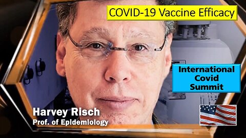 Dr. Harvey Risch: COVID-19 Vaccine Efficacy Collapses Under Omicron
