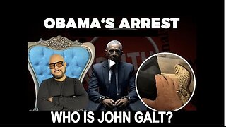JUAN O'SAVIN W/ HOW WILL ARREST OF OBAMA GO DOWN? WHO IS John Galt?