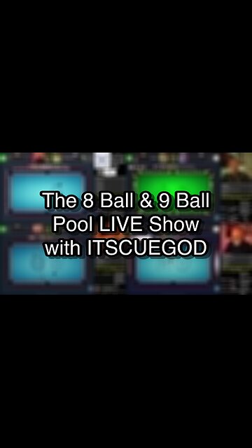 The 8 Ball & 9 Ball Pool LIVE Show with ITSCUEGOD