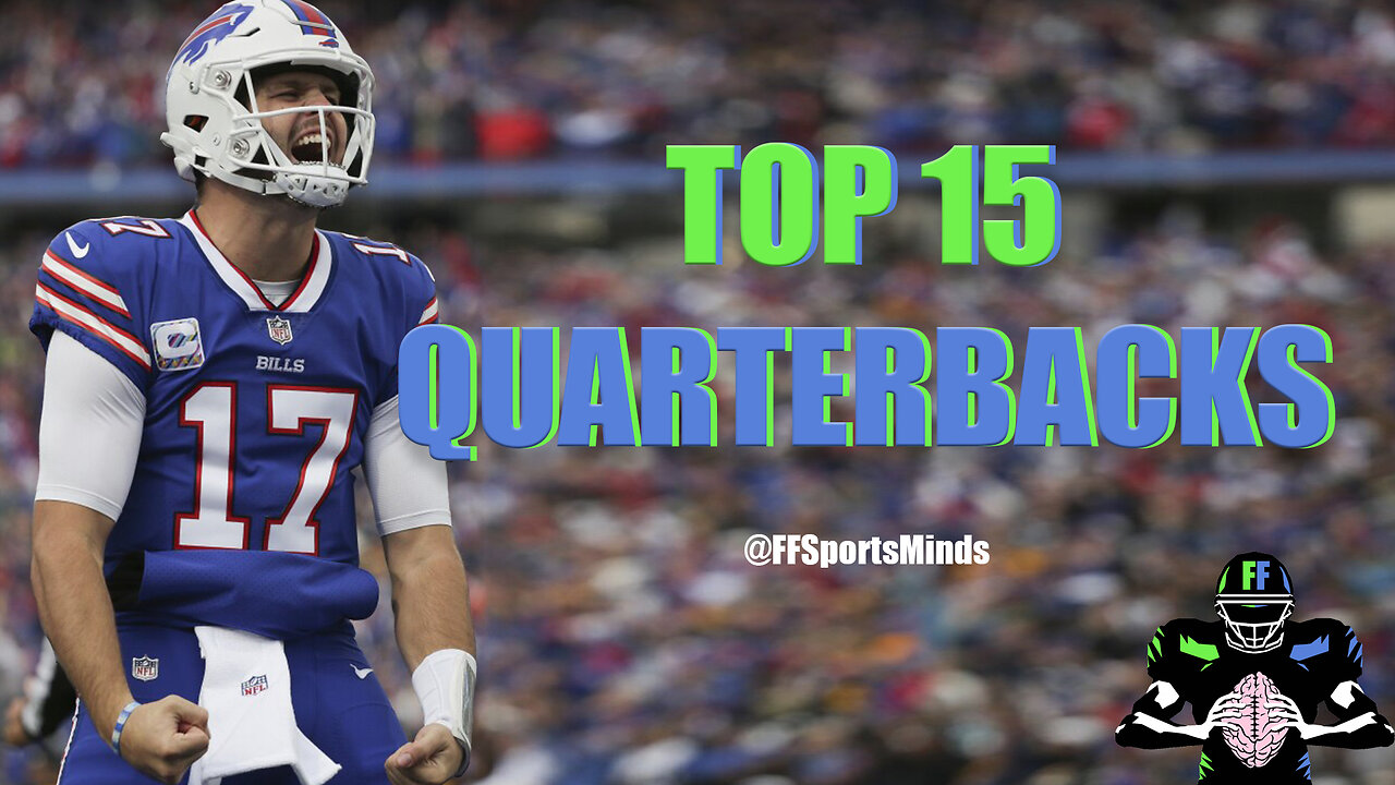 Top 15 Quarterbacks 2025