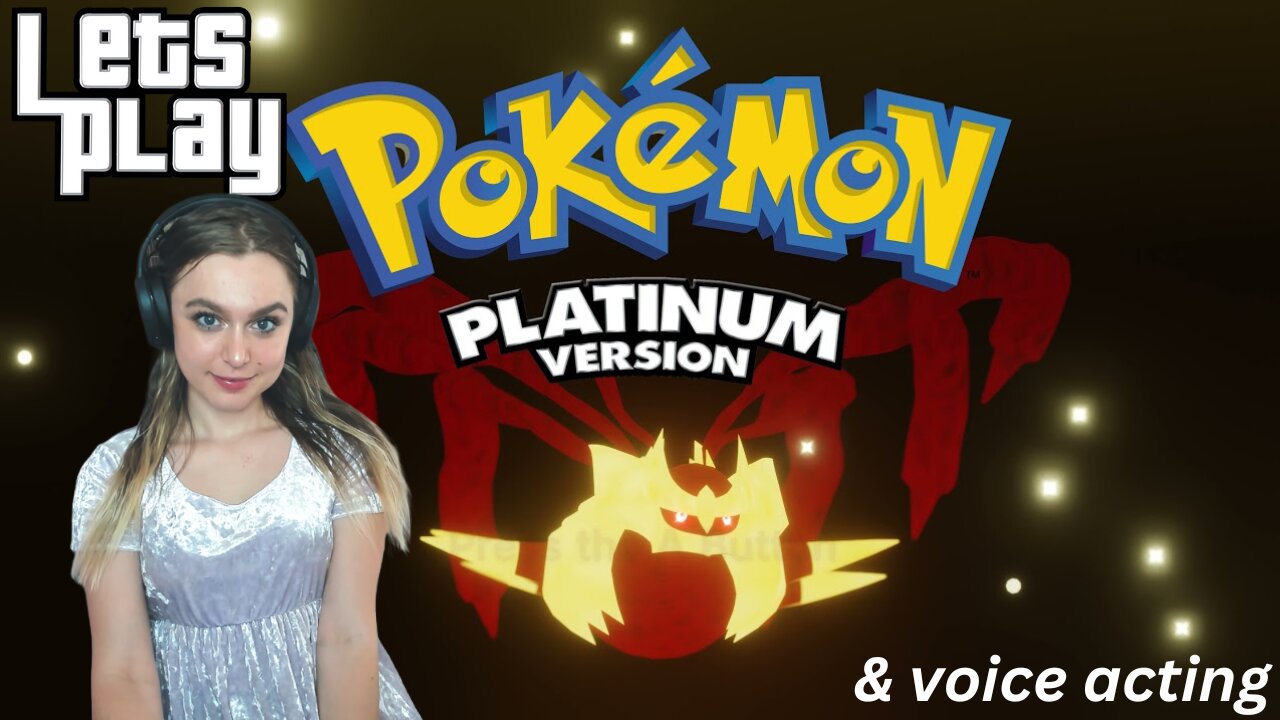 let's playing Pokemon: Platinum - ELITE FOUR (Voice Acting)