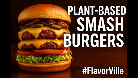 Plant-Based Smash Burgers (Viral-Style Double Stack)