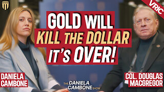 Macgregor Bombshell: Gold Will Replace Dollar as Global Reserve – World Waking Up to Silver