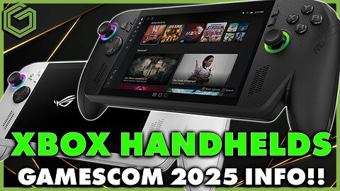 Xbox Ally Handhelds Shown at Gamescom with NEW Info!!