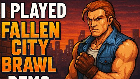 I Played Fallen City Brawl Demo