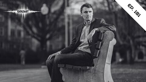 Charlie Kirk Dead At The Age Of 31 | EP. 181