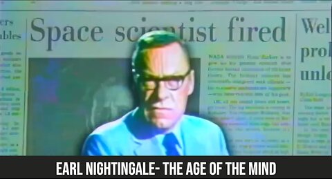 Earl Nightingale- The Age of The Mind