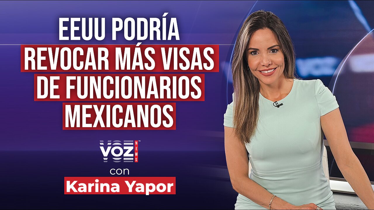 EEUU podría revocar más visas de funcionarios mexicanos