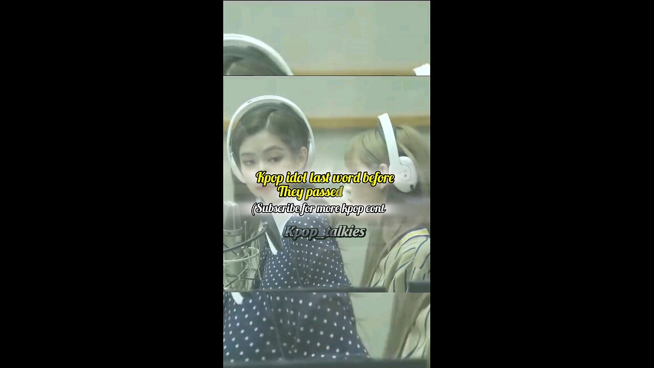 kpop idol last words before their death