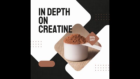 deep dive on creatine