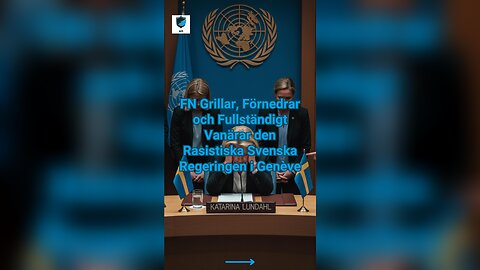 📉 FN Grillar, Förnedrar och Fullständigt Vanärar den Rasistiska Svenska Regeringen i Genève 🗑️