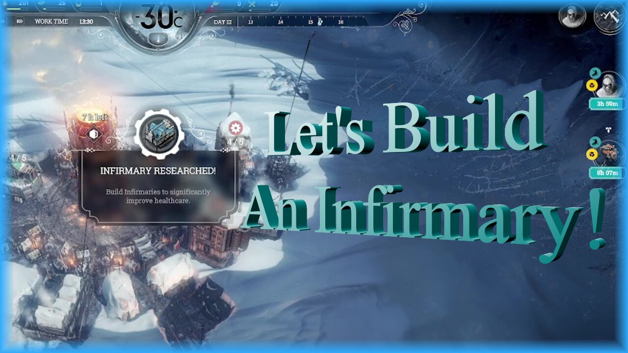Let’s Build An Infirmary! / Frostpunk R1 E17