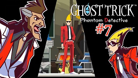 HE'S UNBEATABLE! - Ghost Trick: Phantom Detective part 7