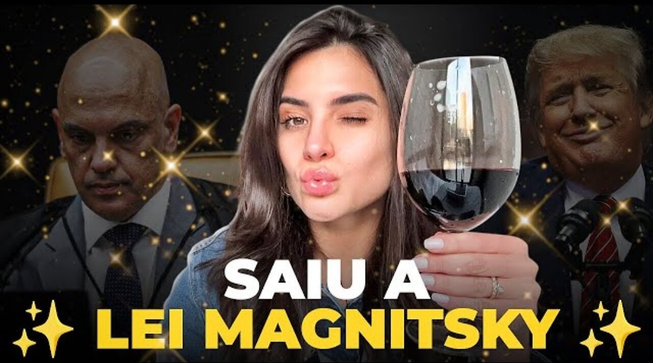 GRANDE DIA! ALEXANDRE DE MORAES SANCIONADO pela LEI MAGNITSKY