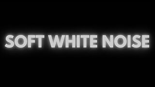 Soft White Noise - 10 Hours Uninterrupted - Black Screen - Sleep, Rest, Relax (Video)