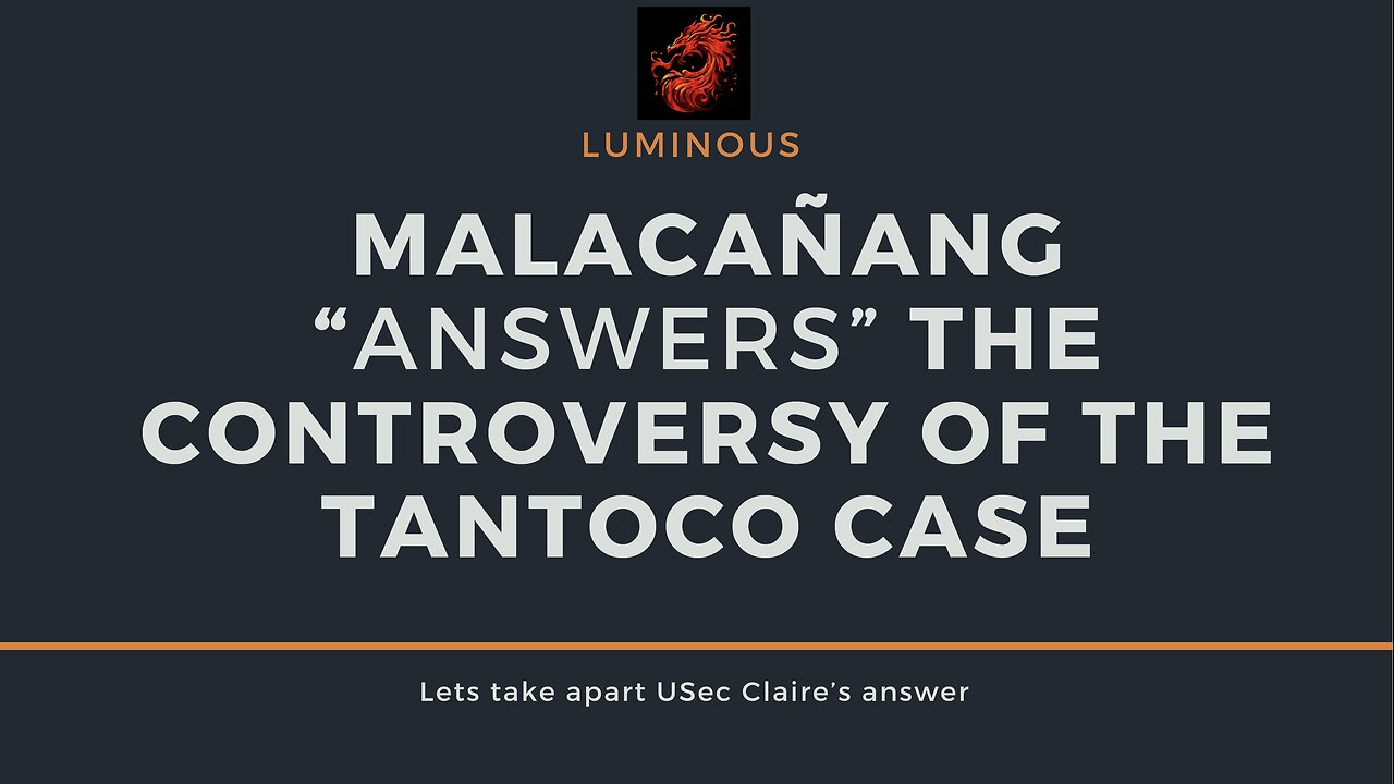 Malacañang answers questions on the Tantoco case