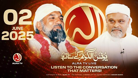 ALRA TV Live with Younus AlGohar | 2 June 2025