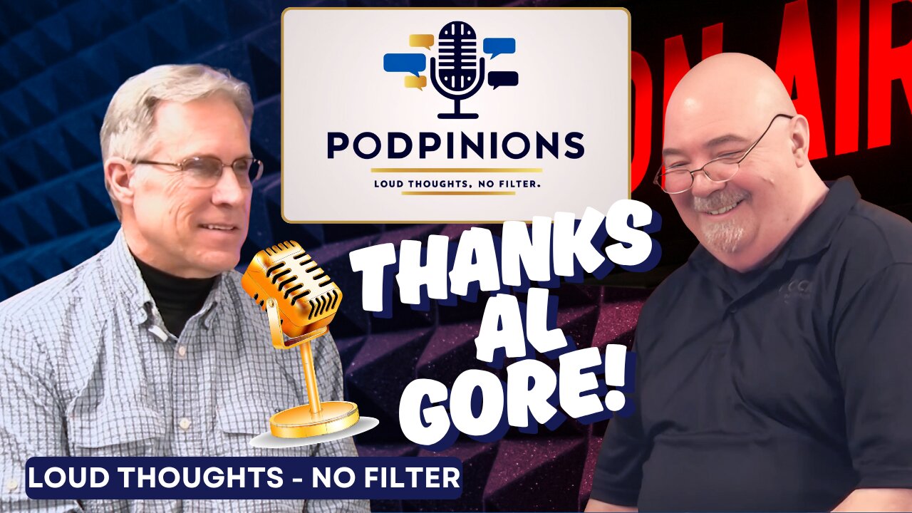 🎙️Podpinions Episode 1: Al Gore Made the Internet, So We Made This Episode for Him