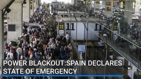 "Europe Blackout - Dictators Cripple power in Spain Amid State of Emergency"