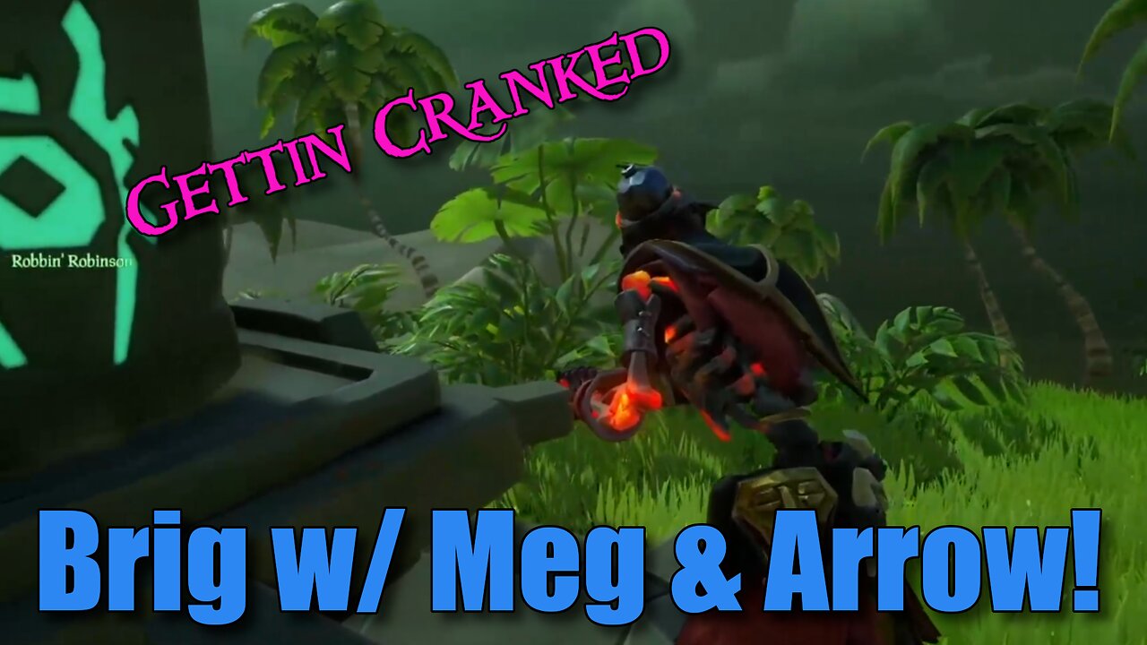 Sea of Thieves - Brig w/ Meg & Arrow