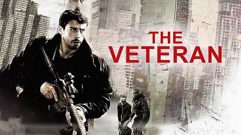 The Veteran | Action/Adventure | Full Movie