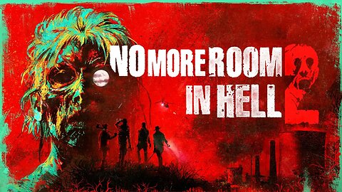 No More Room in Hell 2 Official Announce Trailer